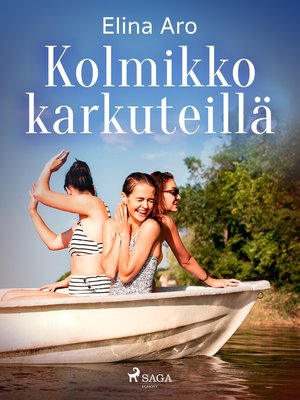 cover image of Kolmikko karkuteillä
